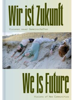 We Is Future (Bilingual Edition) - Johannes Lang