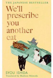 We'Ll Prescribe You Another Cat - Syou Ishida