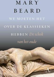 We moeten het over de klassieken hebben -  Mary Beard (ISBN: 9789025320157)