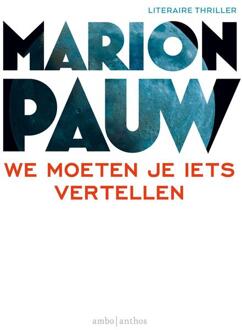 We moeten je iets vertellen - Boek Marion Pauw (9026335571)