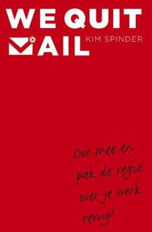 We quit mail - Boek Kim Spinder (9047007190)