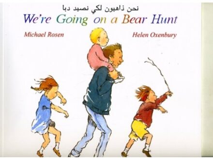 We're Going On A Bear Hunt In Arabic And English - Michael Rosen