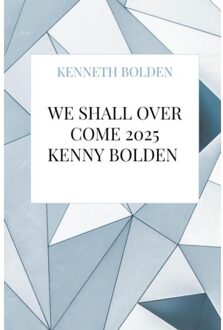 We Shall Over Come 2025 Kenny Bolden - Kenneth Bolden