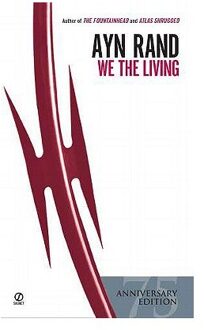 We the Living (75th Anniversary Ed)