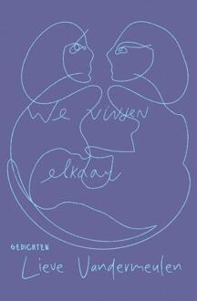 We vinden elkaar -  Lieve Vandermeulen (ISBN: 9789460083846)