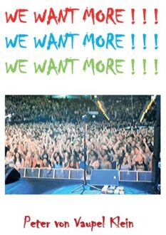 We Want More