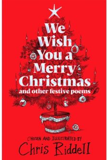 We Wish You A Merry Christmas And Other Festive Poems - Chris Riddell