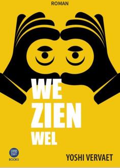 We zien wel -  Yoshi Vervaet (ISBN: 9789464665642)