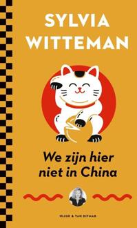 We zijn hier niet in China - Boek Sylvia Witteman (9038806205)