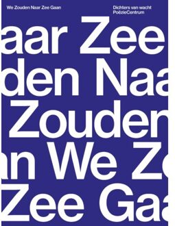We zouden naar zee gaan