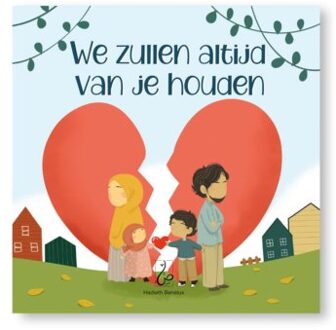 We Zullen Altijd Van Je Houden - Asiyah Kalin