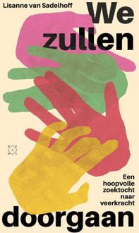 We zullen doorgaan -  Lisanne van Sadelhoff (ISBN: 9789493320147)