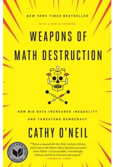 Weapons of Math Destruction