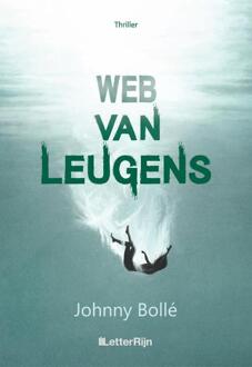 Web van leugens -  Johnny Bollé (ISBN: 9789493192898)