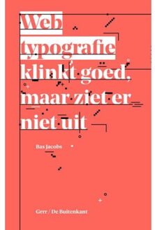 Webtypografie klinkt goed maar ziet er niet uit - Boek Bas Jacobs (9490913537)