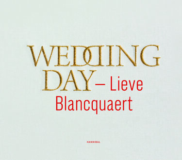 Wedding day - Boek Lieve Blancquaert (9492081539)