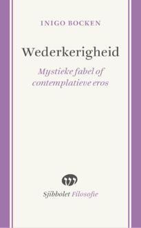 Wederkerigheid - Sjibbolet Filosofie - Inigo Bocken