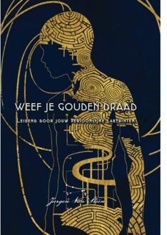 Weef Je Gouden Draad - Jurgen van Steen