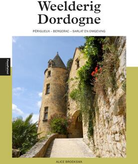 Weelderig Dordogne - Alice Broeksma