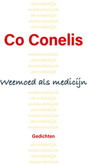 Weemoed als medicijn -  Co Conelis (ISBN: 9789463657495)