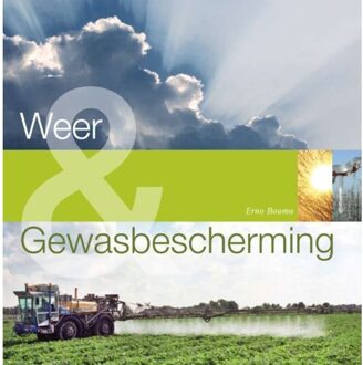 Weer en gewasbescherming - Boek E. Bouma (9075280939)