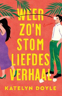 Weer zo'n stom liefdesverhaal - Katelyn Doyle - ebook