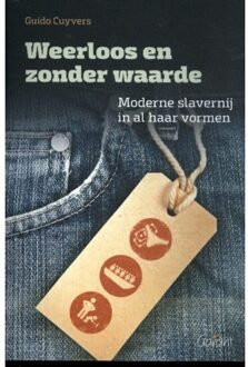 Weerloos En Zonder Waarde - (ISBN:9789044137309)