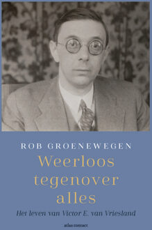 Weerloos Tegenover Alles - Rob Groenewegen