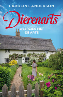 Weerzien met de arts -  Caroline Anderson (ISBN: 9789402571660)