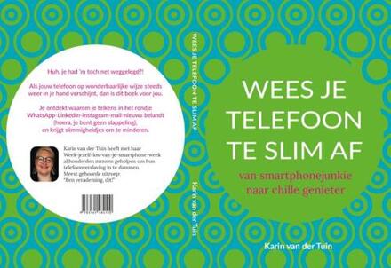 Wees je telefoon te slim af -  Karin van der Tuin (ISBN: 9789083494678)