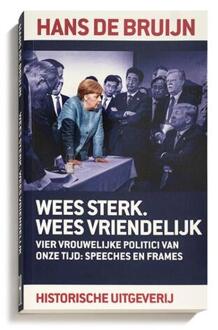 Wees Sterk. Wees Vriendelijk - Hans de Bruijn