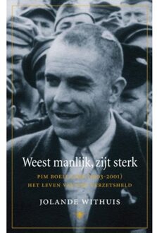 Weest Manlijk, Zijt Sterk - Jolande Withuis