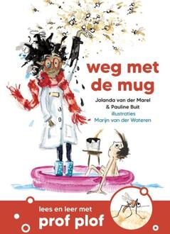 Weg met de mug -  Jolanda van der Marel, Pauline Buit (ISBN: 9789085436157)