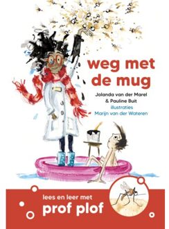 Weg Met De Mug - Lees En Leer Met Prof Plof - Pauline Buit