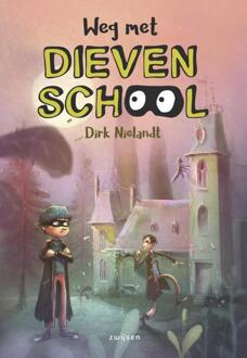 Weg met Dievenschool -  Dirk Nielandt (ISBN: 9789048754342)