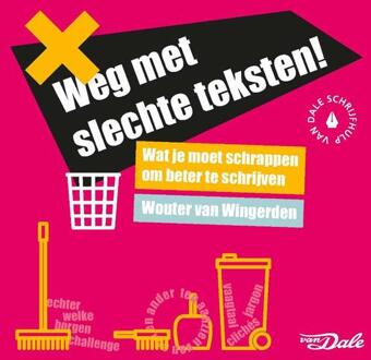 Weg Met Slechte Teksten! - Wouter van Wingerden