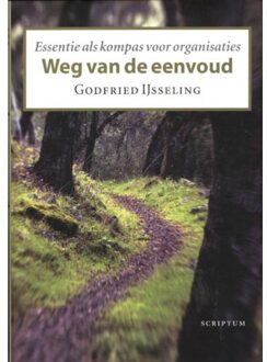 Weg van de eenvoud - Boek Godfried IJsseling (9055948462)