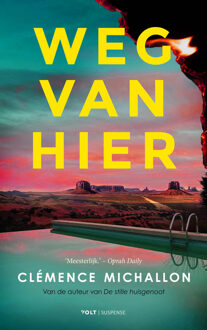 Weg van hier -  Clémence Michallon (ISBN: 9789044552058)