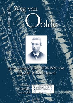 Weg van Oolde - Willem J. Ouweneel - ebook