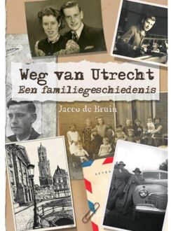Weg Van Utrecht - Jacco de Bruin