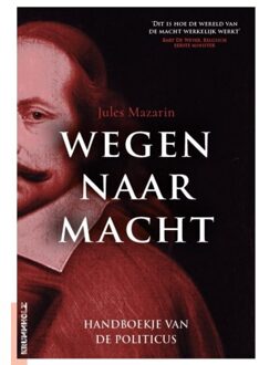 Wegen Naar Macht - Jules Mazarin