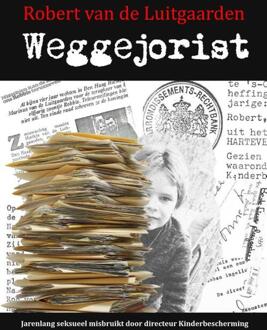 Weggejorist - Boek Robert van de Luitgaarden (9491897659)