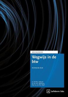 Wegwijs in de BTW -  Mr. Dr. A.E. Spiessens (ISBN: 9789012410854)