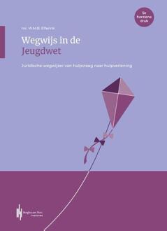Wegwijs in de Jeugdwet -  W.M.B. Elferink (ISBN: 9789493376274)