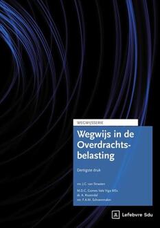 Wegwijs in de Overdrachtsbelasting -  Dr. A. Rozendal (ISBN: 9789012410885)