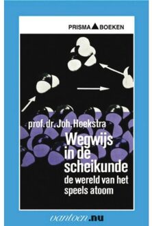 Wegwijs in de scheikunde - Boek Joh. Hoekstra (9031505080)