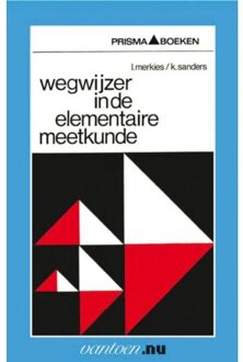 Wegwijzer in de elementaire meetkunde - Boek I. Merkies (9031507652)