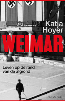 Weimar -  Katja Hoyer (ISBN: 9789021490656)