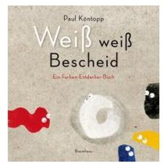 Weiss weiss Bescheid