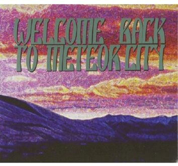 Welcome Back To Meteorcity (2Cd)